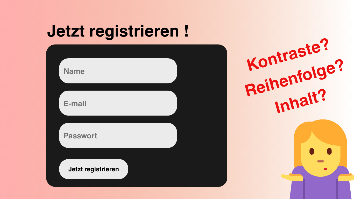 Wie soll ein Formular aufgebaut sein